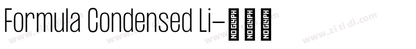 Formula Condensed Li字体转换 Formula Condensed Li字体转换